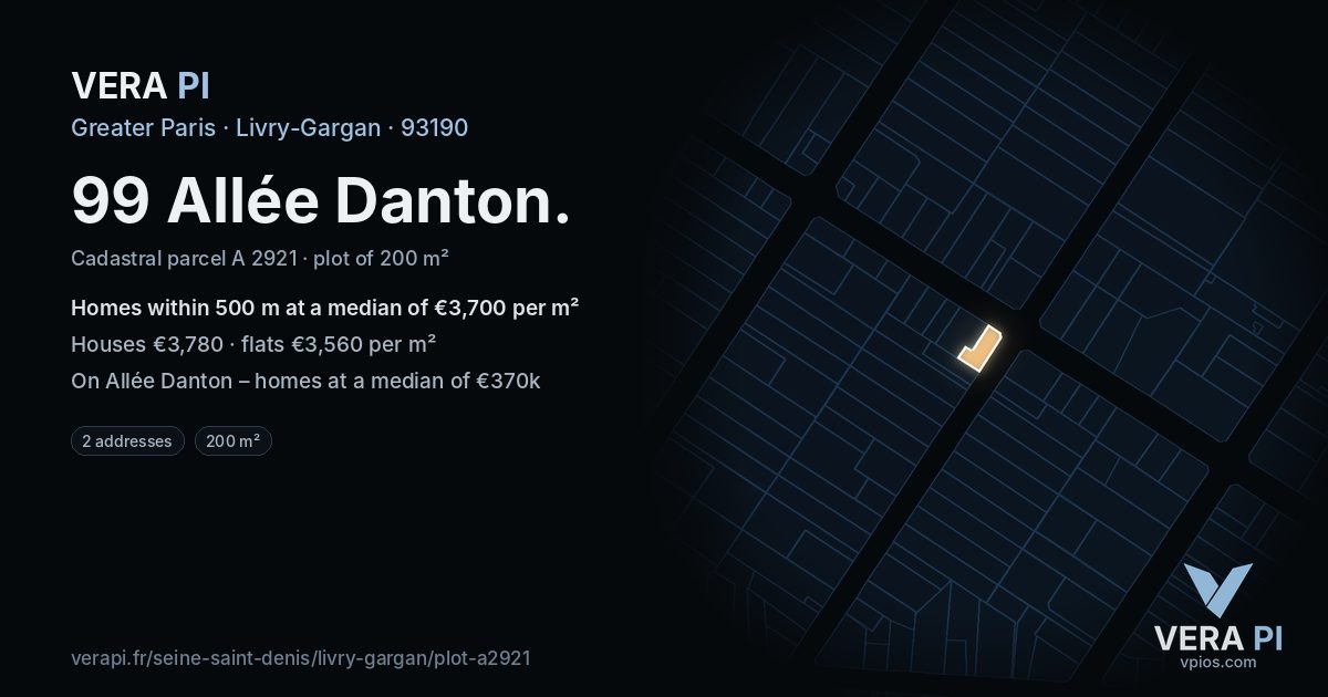 99 Allée Danton, Livry-Gargan at night – the plot lit, the parcels around coloured by the prices near them