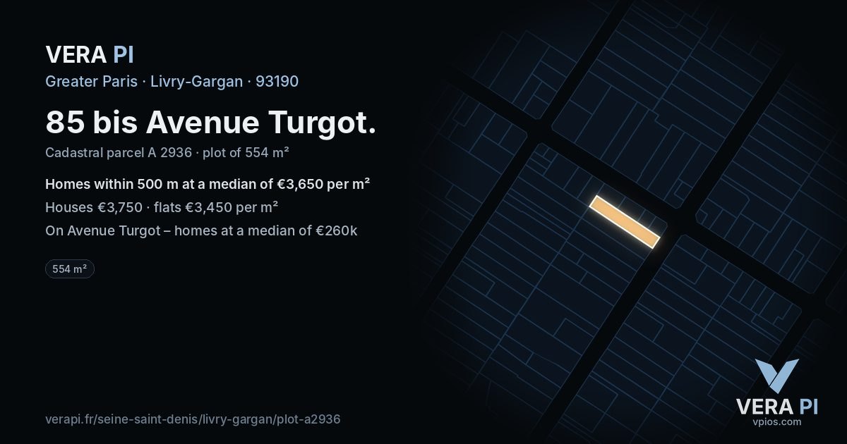 85 bis Avenue Turgot, Livry-Gargan at night – the plot lit, the parcels around coloured by the prices near them