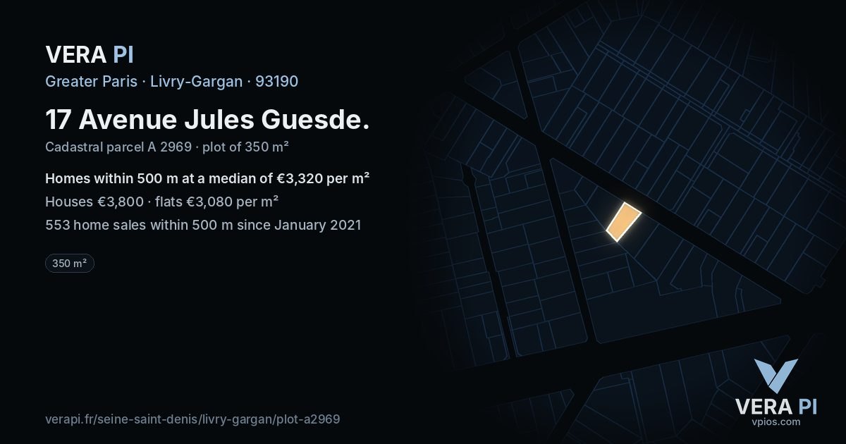17 Avenue Jules Guesde, Livry-Gargan at night – the plot lit, the parcels around coloured by the prices near them