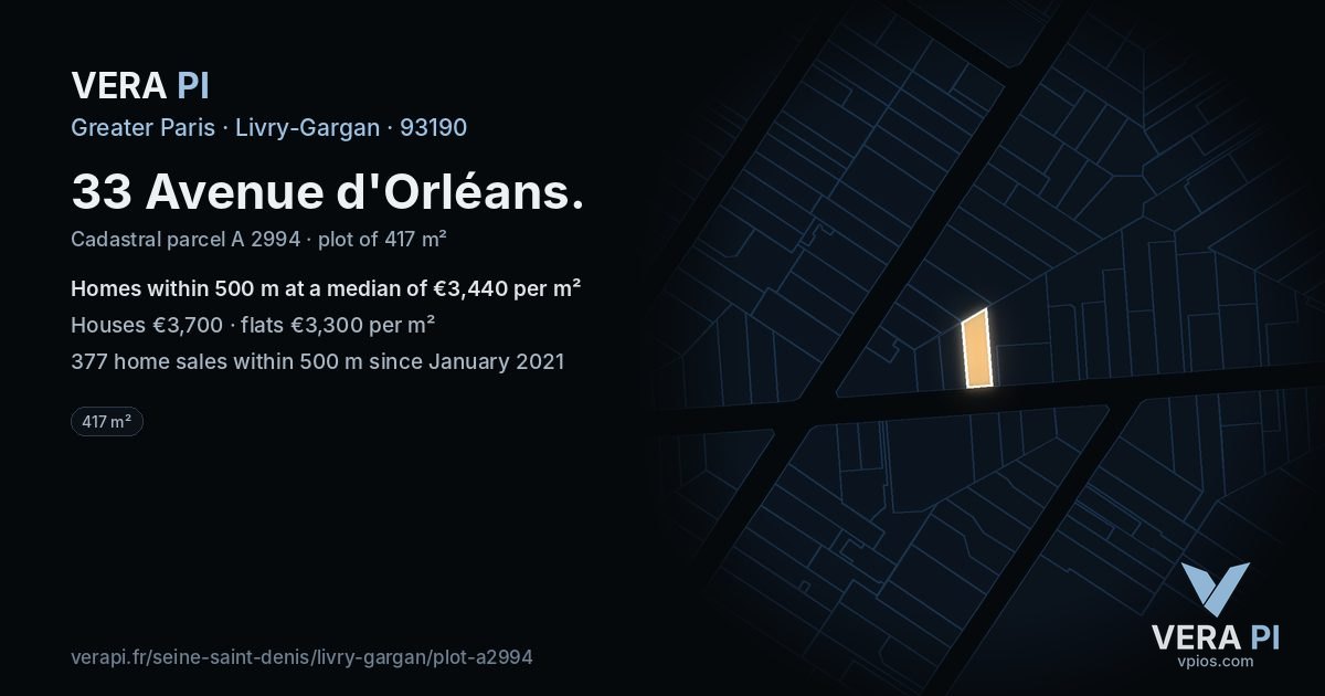 33 Avenue d'Orléans, Livry-Gargan at night – the plot lit, the parcels around coloured by the prices near them