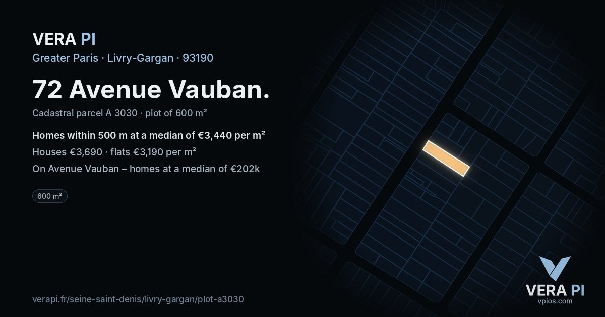 72 Avenue Vauban, Livry-Gargan at night – the plot lit, the parcels around coloured by the prices near them