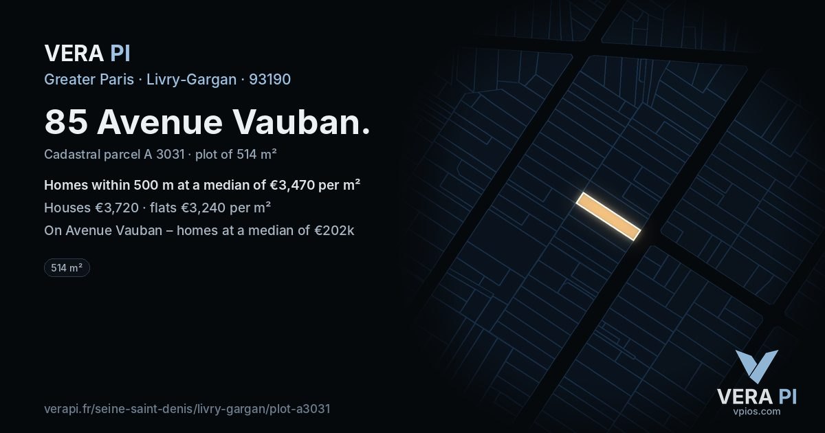 85 Avenue Vauban, Livry-Gargan at night – the plot lit, the parcels around coloured by the prices near them