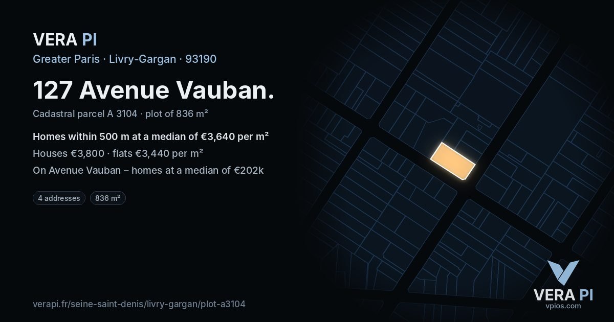 127 Avenue Vauban, Livry-Gargan at night – the plot lit, the parcels around coloured by the prices near them