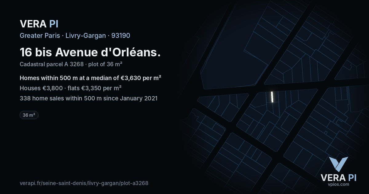 16 bis Avenue d'Orléans, Livry-Gargan at night – the plot lit, the parcels around coloured by the prices near them