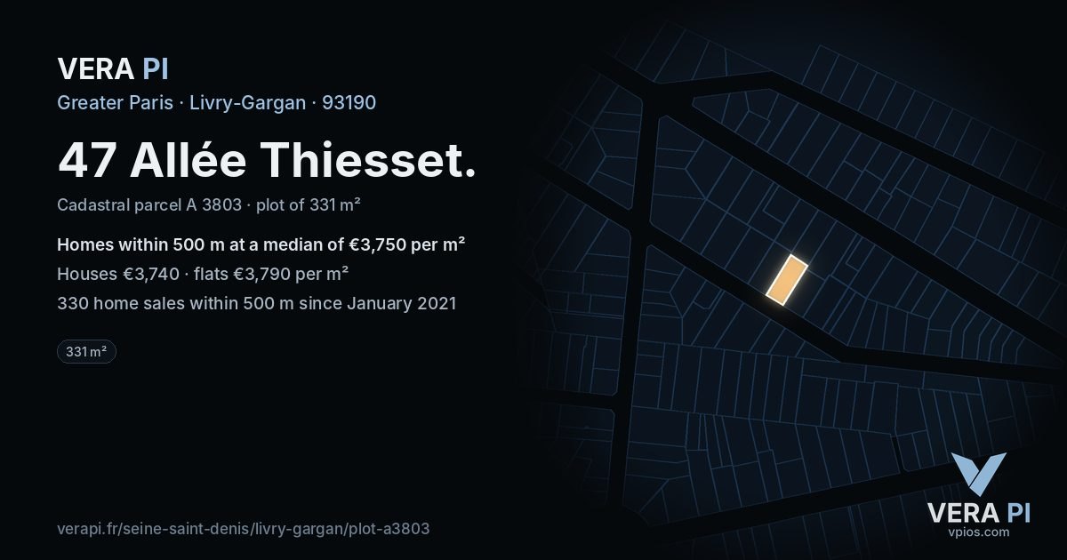 47 Allée Thiesset, Livry-Gargan at night – the plot lit, the parcels around coloured by the prices near them