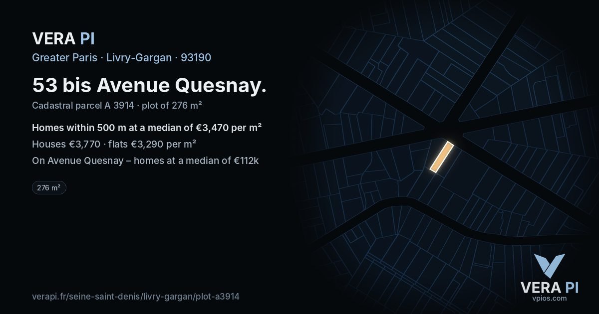 53 bis Avenue Quesnay, Livry-Gargan at night – the plot lit, the parcels around coloured by the prices near them