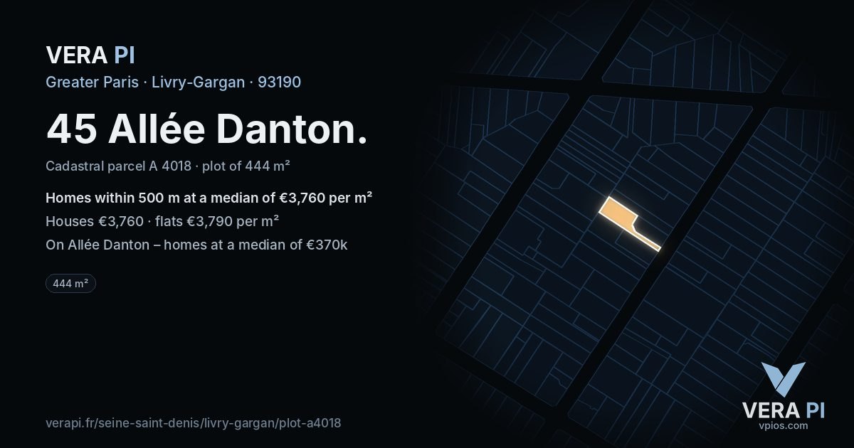 45 Allée Danton, Livry-Gargan at night – the plot lit, the parcels around coloured by the prices near them
