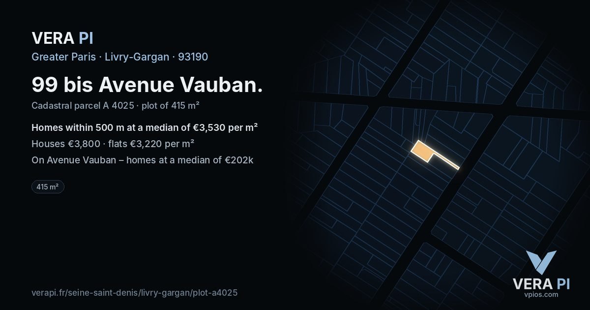 99 bis Avenue Vauban, Livry-Gargan at night – the plot lit, the parcels around coloured by the prices near them