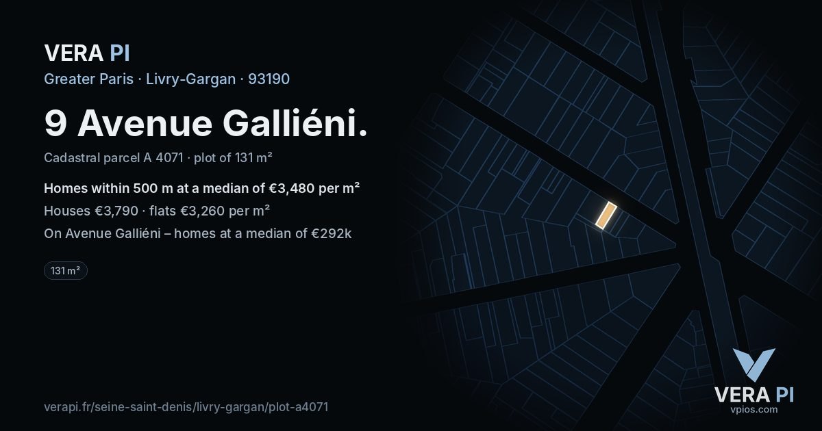 9 Avenue Galliéni, Livry-Gargan at night – the plot lit, the parcels around coloured by the prices near them