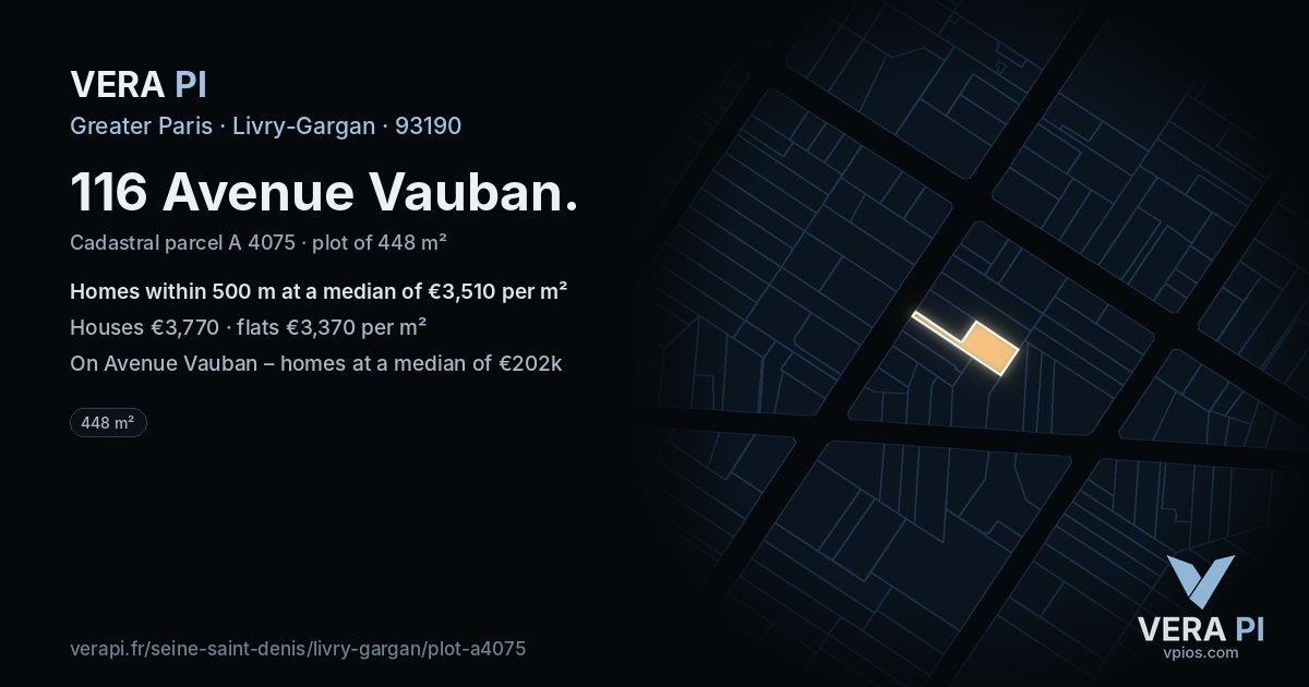 116 Avenue Vauban, Livry-Gargan at night – the plot lit, the parcels around coloured by the prices near them