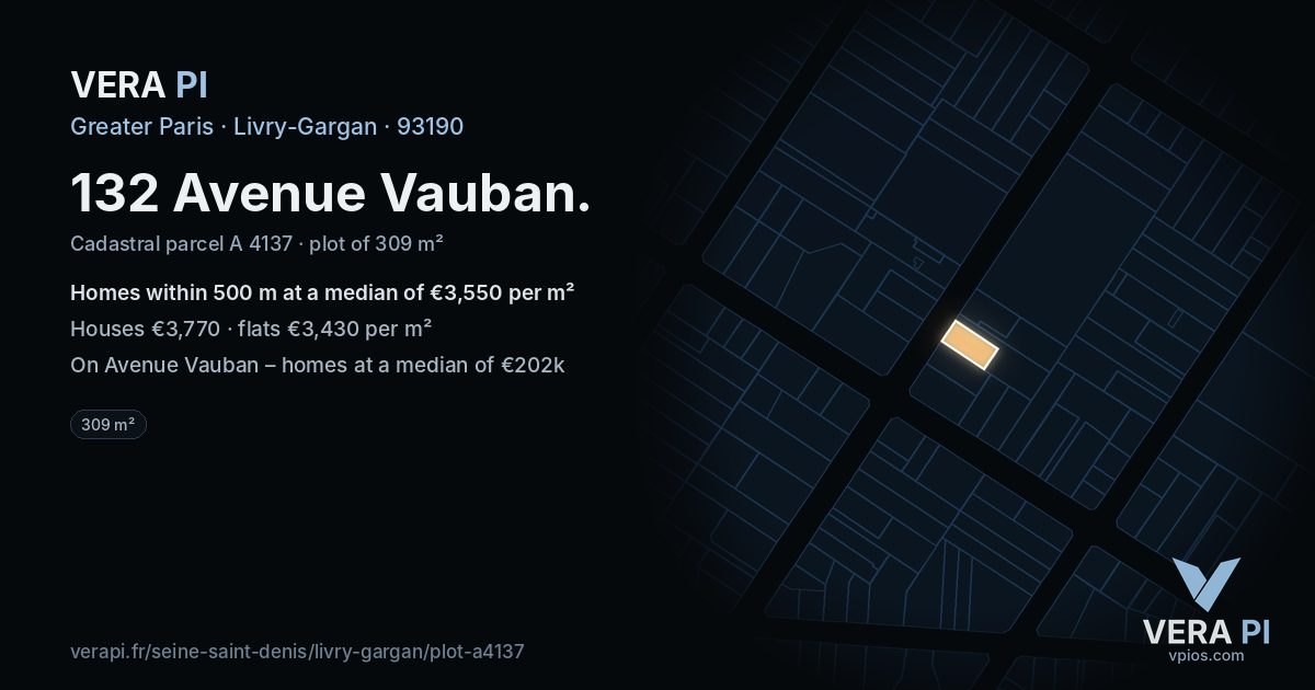 132 Avenue Vauban, Livry-Gargan at night – the plot lit, the parcels around coloured by the prices near them
