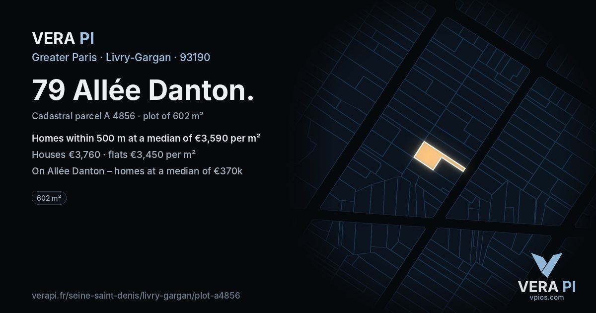 79 Allée Danton, Livry-Gargan at night – the plot lit, the parcels around coloured by the prices near them