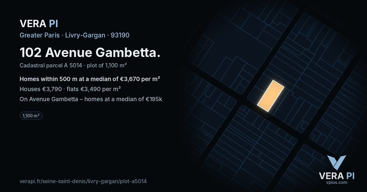 102 Avenue Gambetta, Livry-Gargan at night – the plot lit, the parcels around coloured by the prices near them