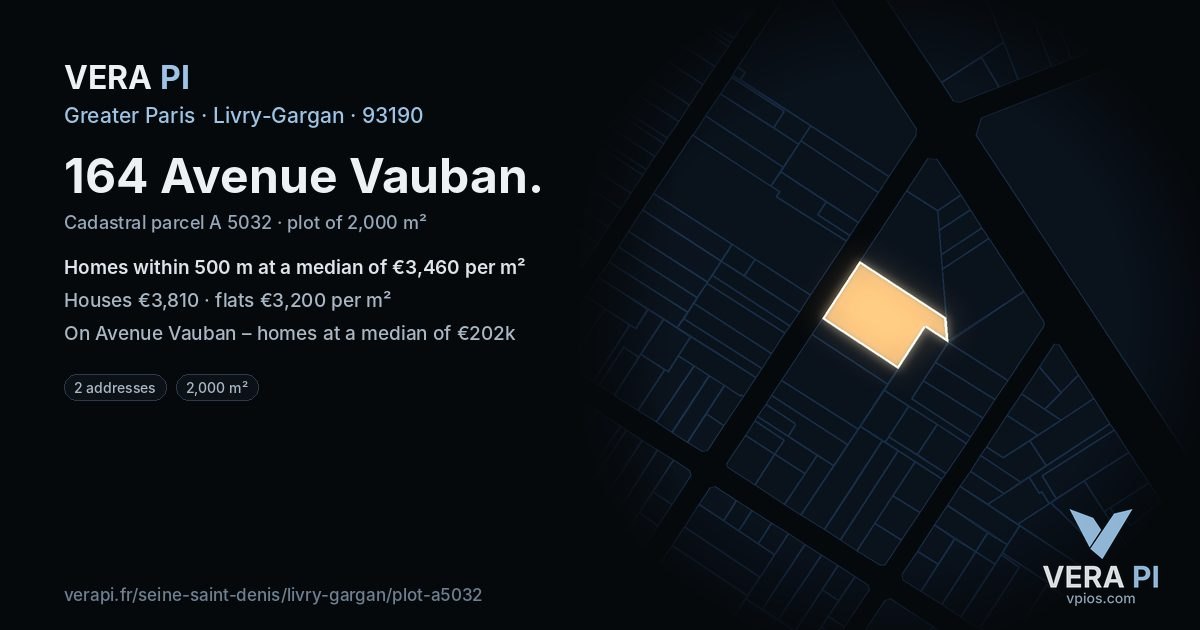164 Avenue Vauban, Livry-Gargan at night – the plot lit, the parcels around coloured by the prices near them