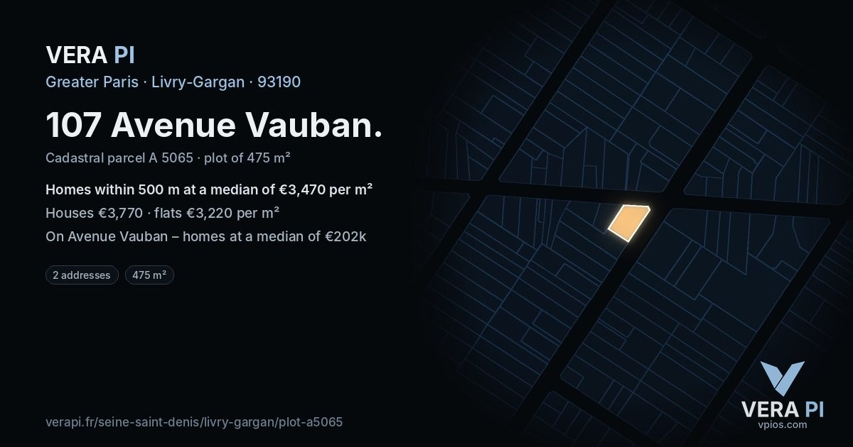 107 Avenue Vauban, Livry-Gargan at night – the plot lit, the parcels around coloured by the prices near them