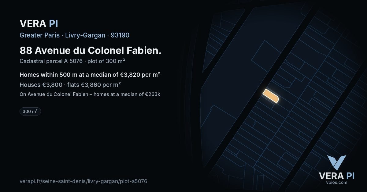 88 Avenue du Colonel Fabien, Livry-Gargan at night – the plot lit, the parcels around coloured by the prices near them
