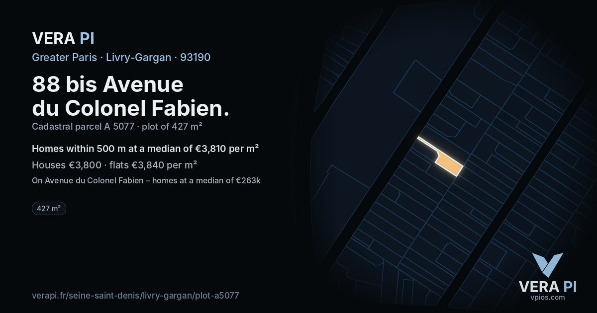 88 bis Avenue du Colonel Fabien, Livry-Gargan at night – the plot lit, the parcels around coloured by the prices near them
