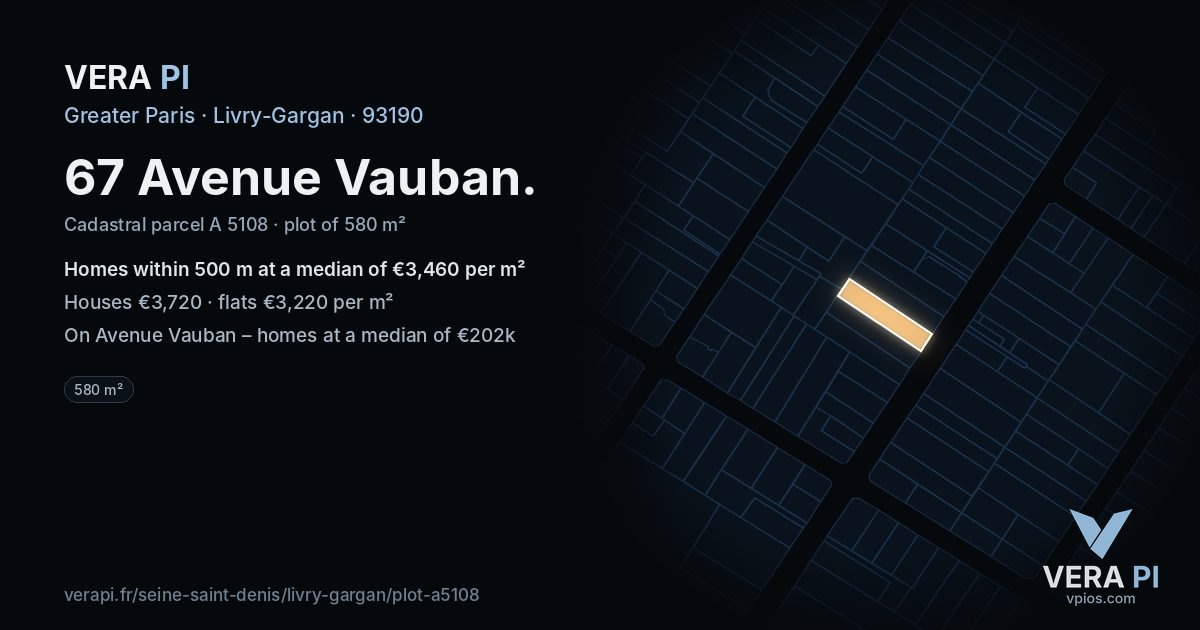 67 Avenue Vauban, Livry-Gargan at night – the plot lit, the parcels around coloured by the prices near them