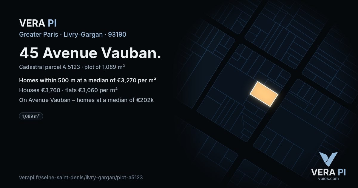 45 Avenue Vauban, Livry-Gargan at night – the plot lit, the parcels around coloured by the prices near them