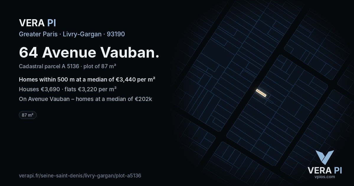 64 Avenue Vauban, Livry-Gargan at night – the plot lit, the parcels around coloured by the prices near them