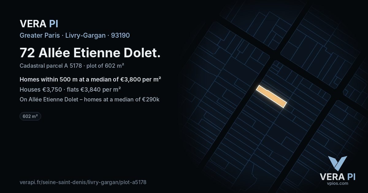 72 Allée Etienne Dolet, Livry-Gargan at night – the plot lit, the parcels around coloured by the prices near them