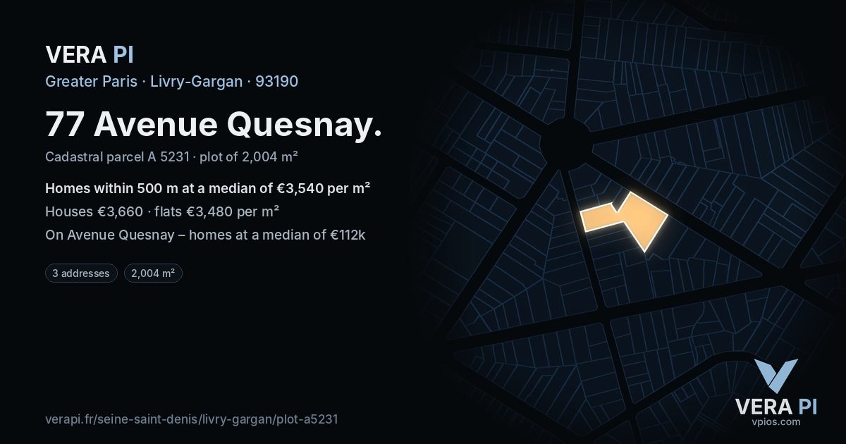 77 Avenue Quesnay, Livry-Gargan at night – the plot lit, the parcels around coloured by the prices near them