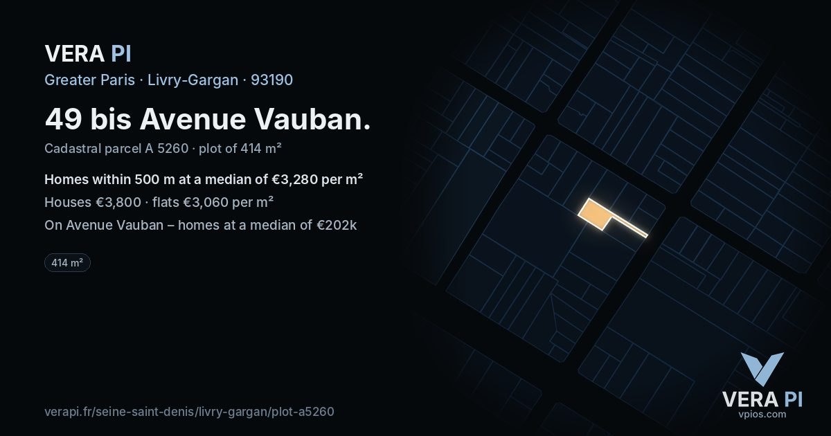 49 bis Avenue Vauban, Livry-Gargan at night – the plot lit, the parcels around coloured by the prices near them