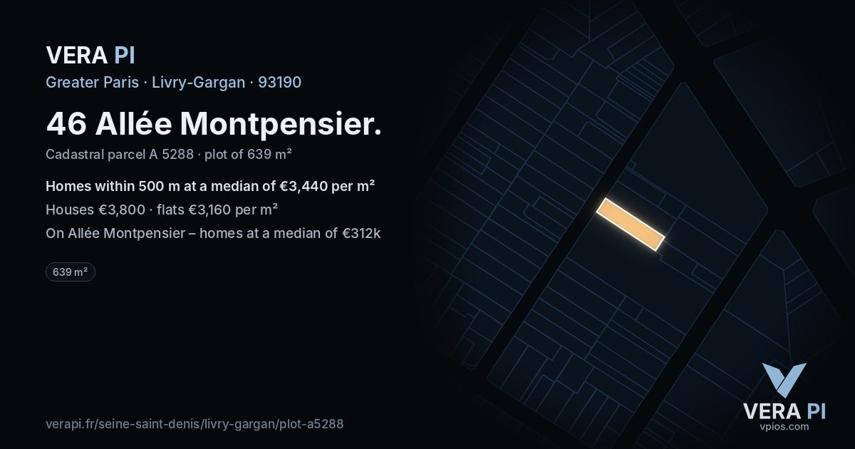 46 Allée Montpensier, Livry-Gargan at night – the plot lit, the parcels around coloured by the prices near them