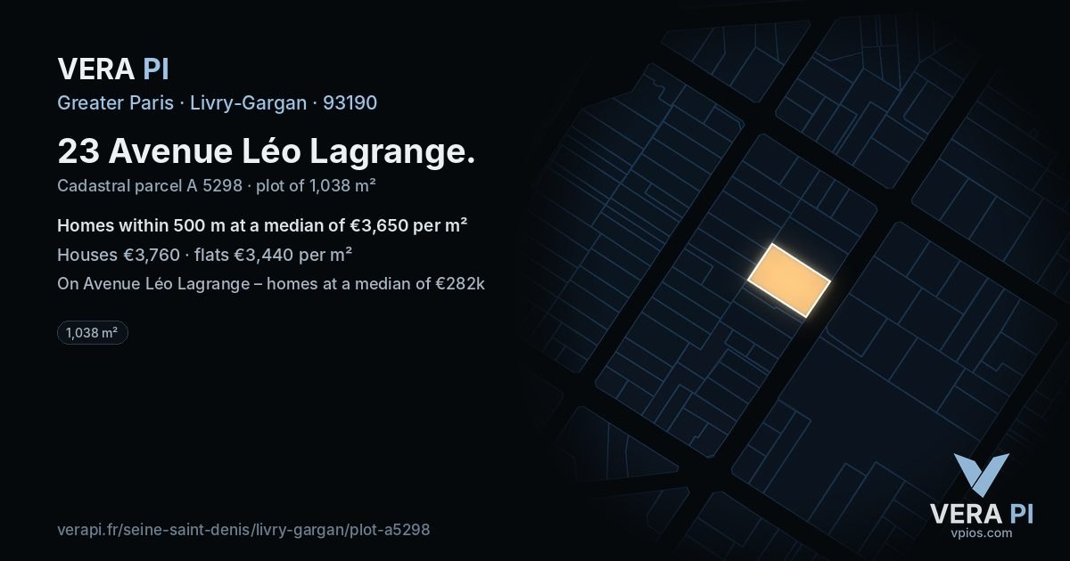 23 Avenue Léo Lagrange, Livry-Gargan at night – the plot lit, the parcels around coloured by the prices near them