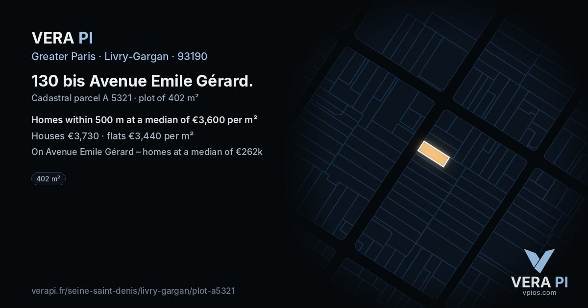 130 bis Avenue Emile Gérard, Livry-Gargan at night – the plot lit, the parcels around coloured by the prices near them