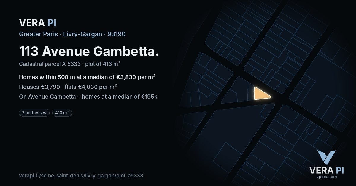 113 Avenue Gambetta, Livry-Gargan at night – the plot lit, the parcels around coloured by the prices near them