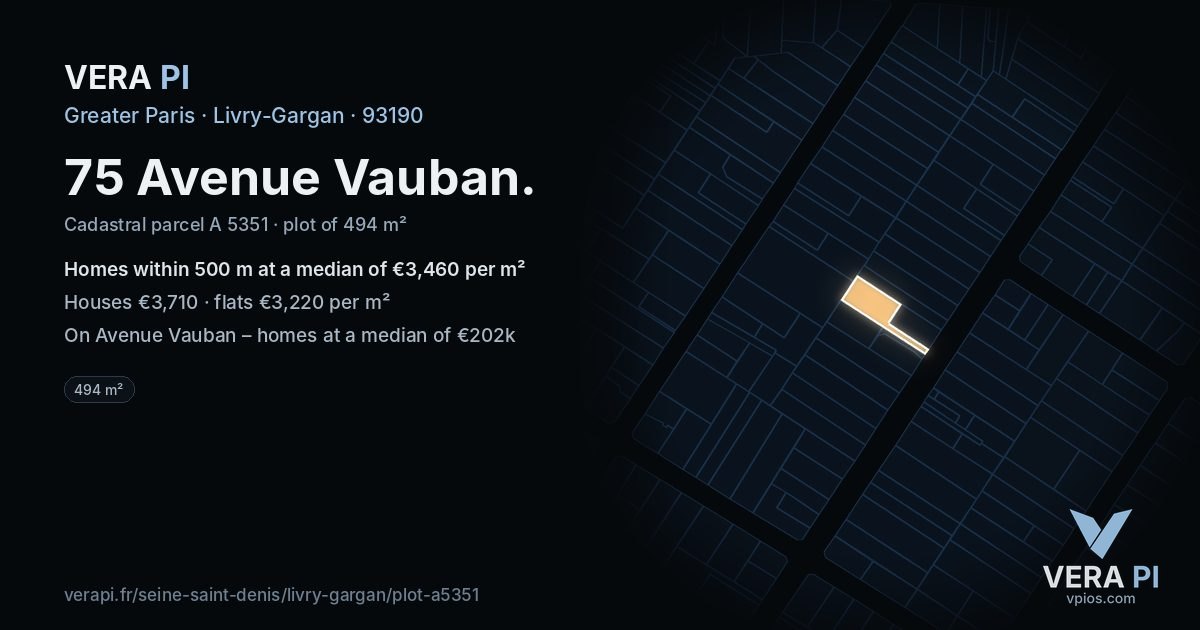 75 Avenue Vauban, Livry-Gargan at night – the plot lit, the parcels around coloured by the prices near them