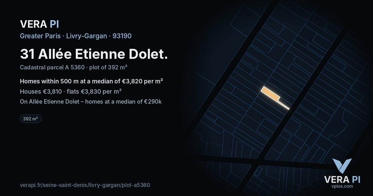 31 Allée Etienne Dolet, Livry-Gargan at night – the plot lit, the parcels around coloured by the prices near them