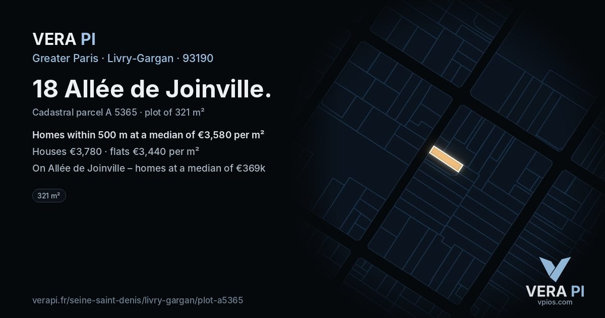 18 Allée de Joinville, Livry-Gargan at night – the plot lit, the parcels around coloured by the prices near them