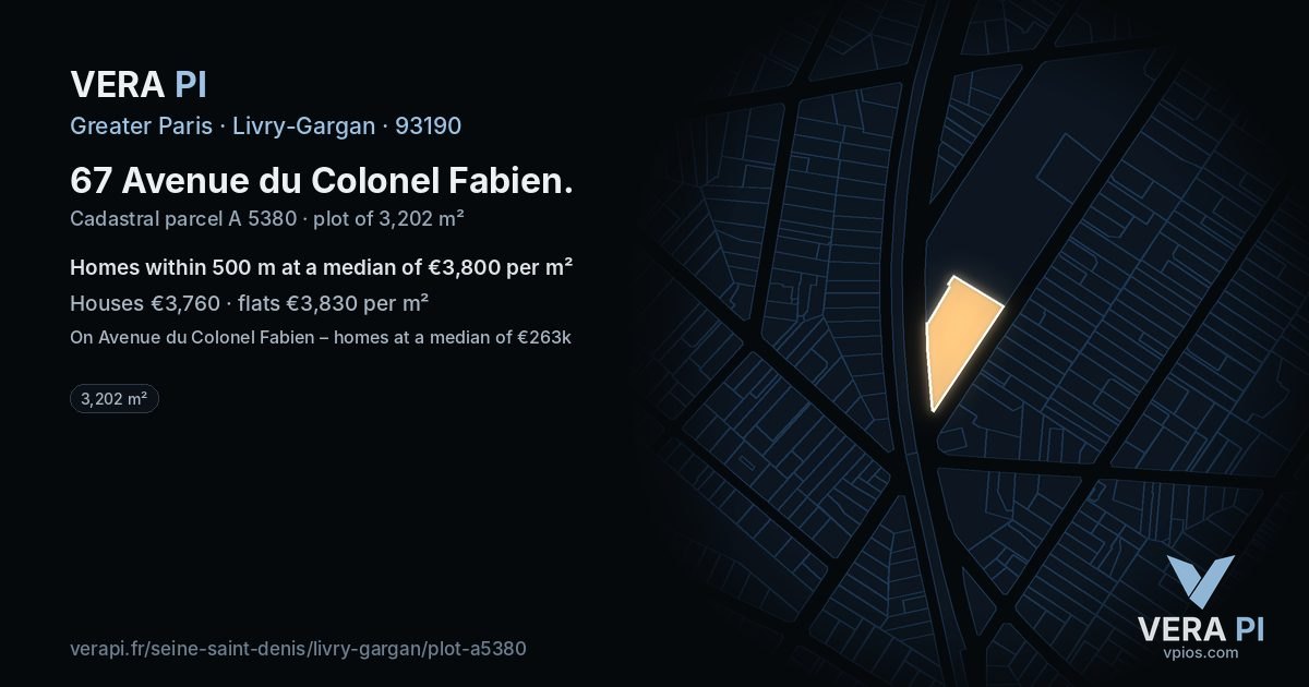 67 Avenue du Colonel Fabien, Livry-Gargan at night – the plot lit, the parcels around coloured by the prices near them