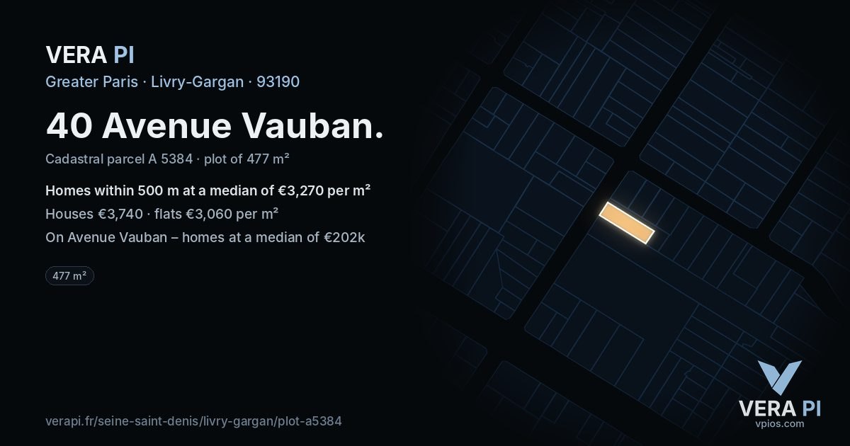 40 Avenue Vauban, Livry-Gargan at night – the plot lit, the parcels around coloured by the prices near them