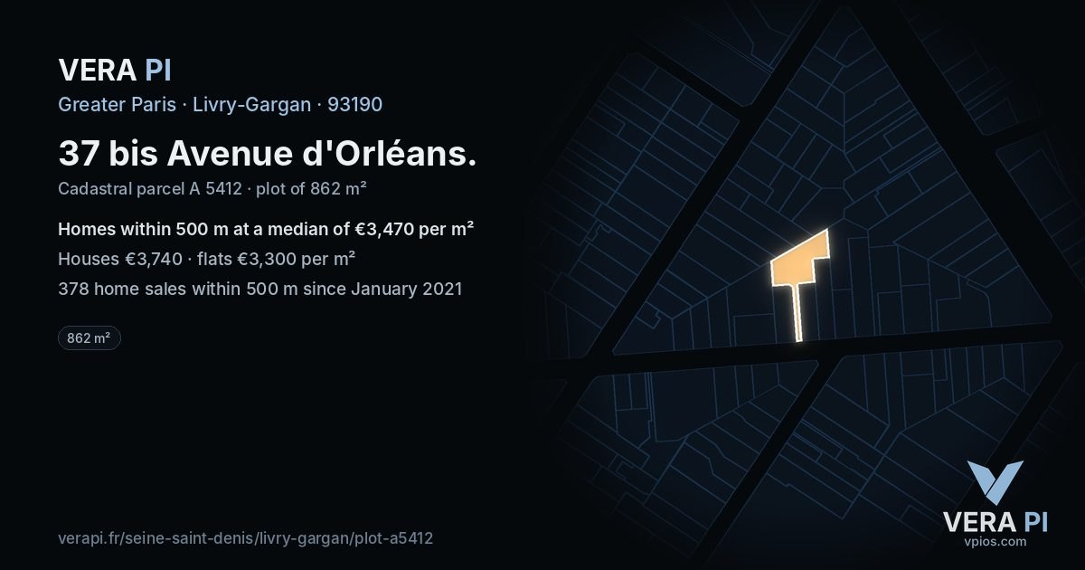 37 bis Avenue d'Orléans, Livry-Gargan at night – the plot lit, the parcels around coloured by the prices near them