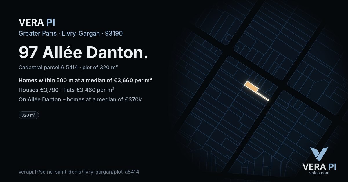 97 Allée Danton, Livry-Gargan at night – the plot lit, the parcels around coloured by the prices near them