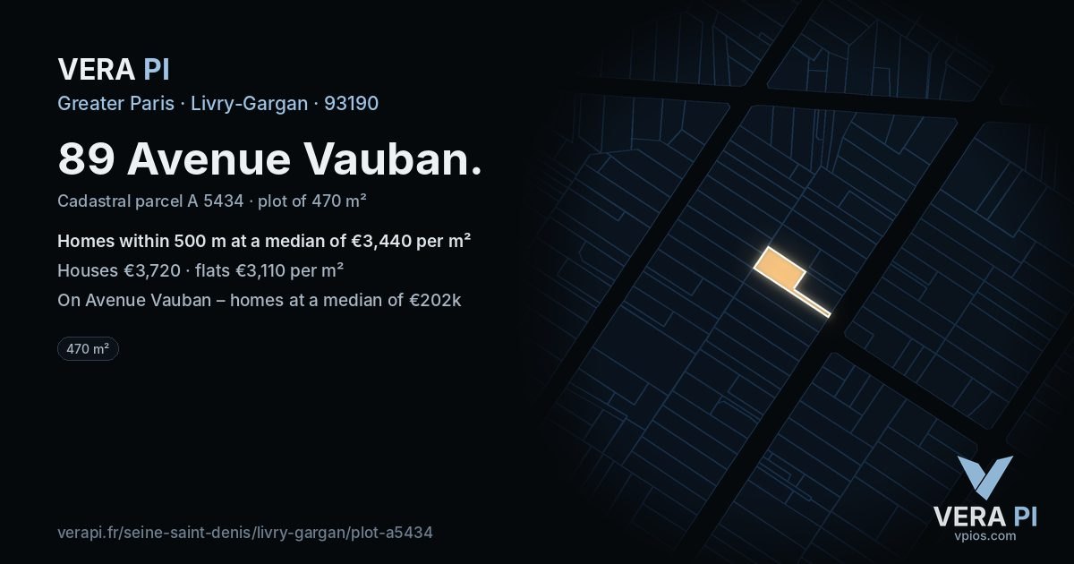 89 Avenue Vauban, Livry-Gargan at night – the plot lit, the parcels around coloured by the prices near them