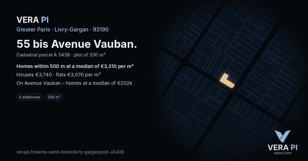 55 bis Avenue Vauban, Livry-Gargan at night – the plot lit, the parcels around coloured by the prices near them