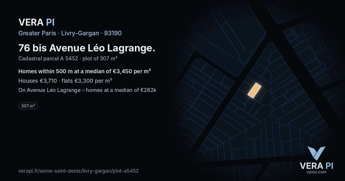 76 bis Avenue Léo Lagrange, Livry-Gargan at night – the plot lit, the parcels around coloured by the prices near them