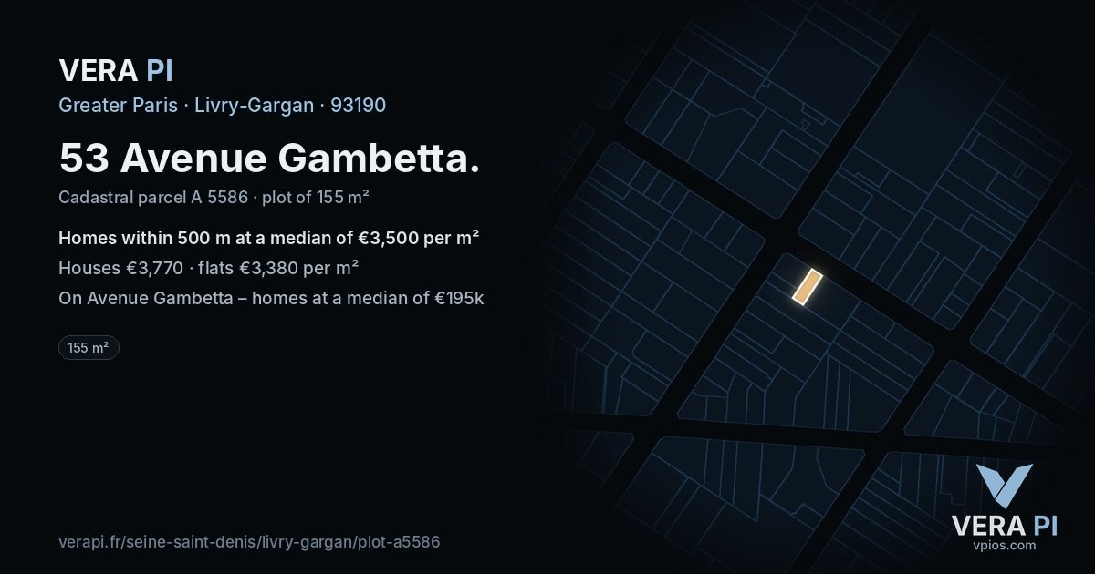 53 Avenue Gambetta, Livry-Gargan at night – the plot lit, the parcels around coloured by the prices near them