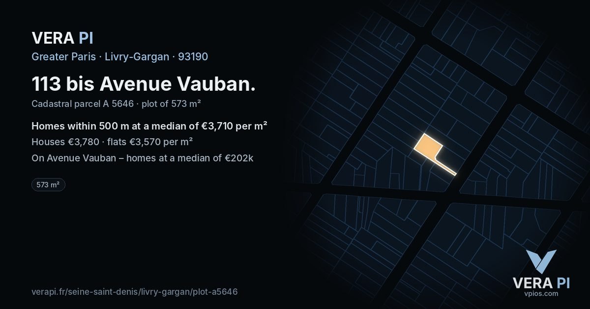 113 bis Avenue Vauban, Livry-Gargan at night – the plot lit, the parcels around coloured by the prices near them