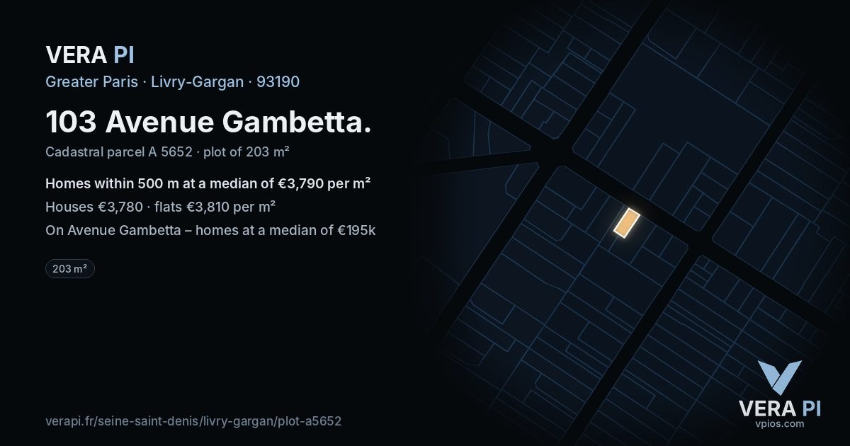 103 Avenue Gambetta, Livry-Gargan at night – the plot lit, the parcels around coloured by the prices near them
