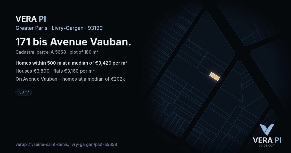 171 bis Avenue Vauban, Livry-Gargan at night – the plot lit, the parcels around coloured by the prices near them