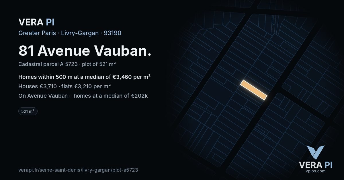 81 Avenue Vauban, Livry-Gargan at night – the plot lit, the parcels around coloured by the prices near them