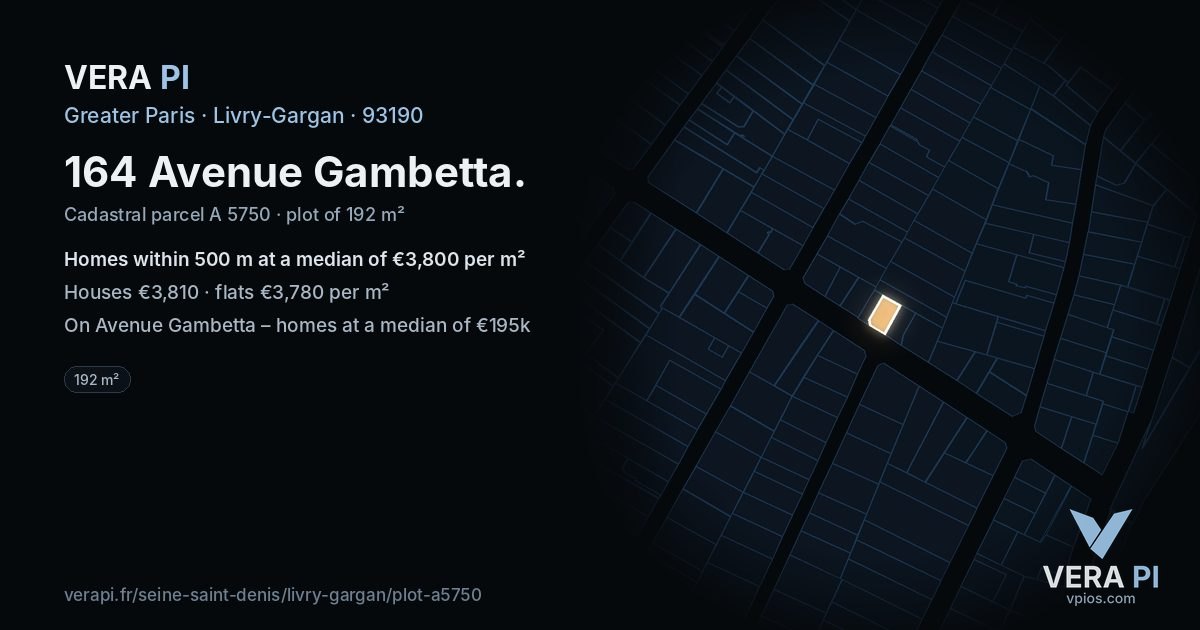 164 Avenue Gambetta, Livry-Gargan at night – the plot lit, the parcels around coloured by the prices near them