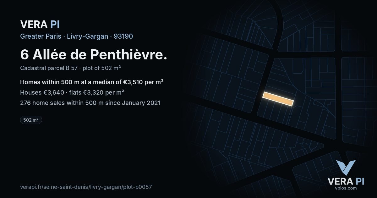 6 Allée de Penthièvre, Livry-Gargan at night – the plot lit, the parcels around coloured by the prices near them