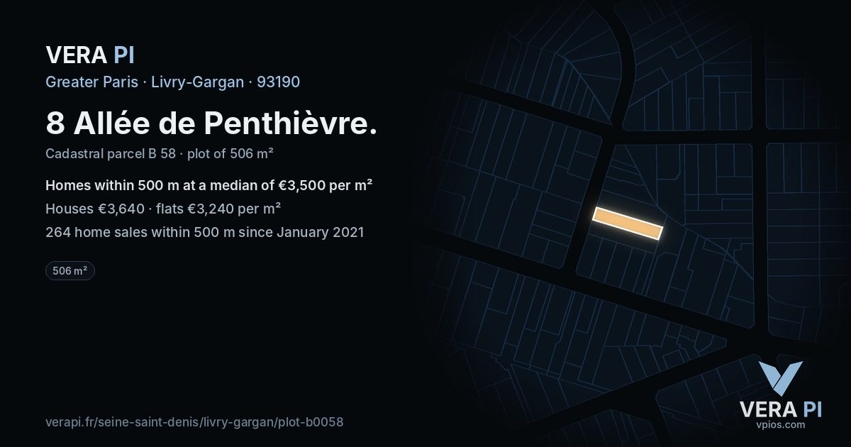 8 Allée de Penthièvre, Livry-Gargan at night – the plot lit, the parcels around coloured by the prices near them