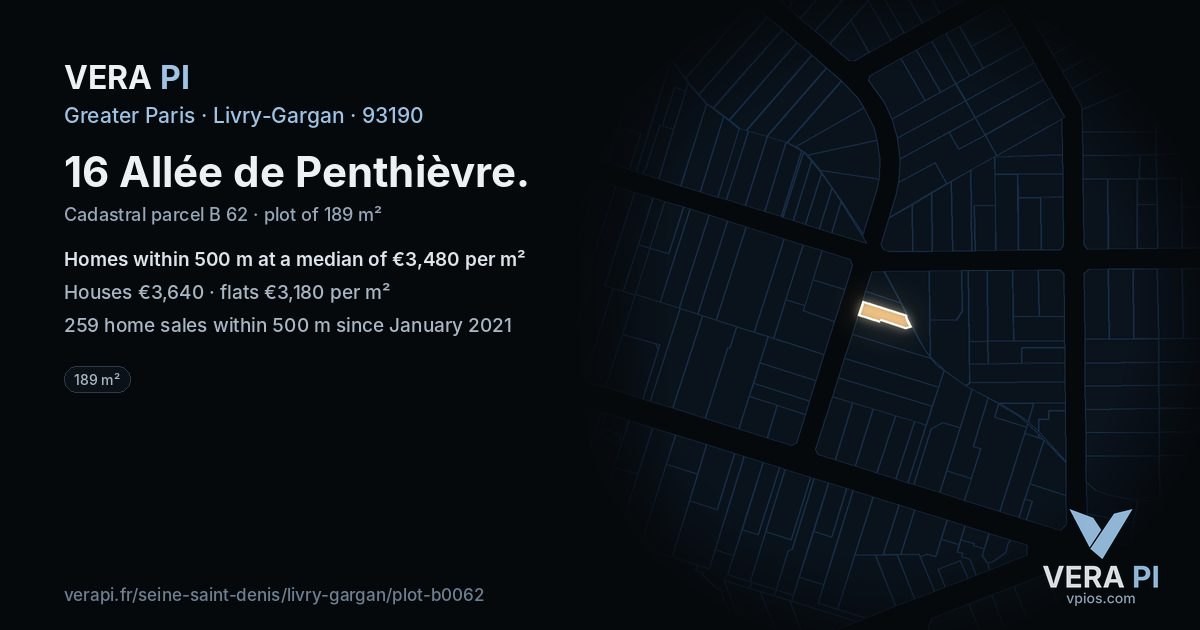 16 Allée de Penthièvre, Livry-Gargan at night – the plot lit, the parcels around coloured by the prices near them
